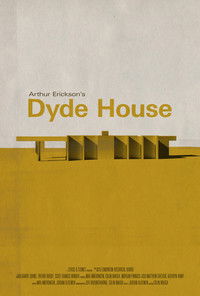 Poster for Arthur Erickson’s Dyde House