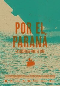 Poster for Por el Paraná