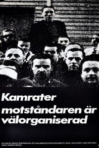 Poster for Comrades, Our Enemies Are Well Organized