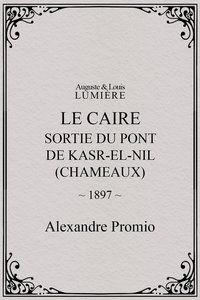 Le Caire, sortie du pont de Kasr-el-Nil (chameaux)