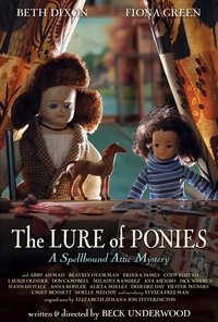 Poster for The Lure of Ponies: A Spellbound Attic Mystery
