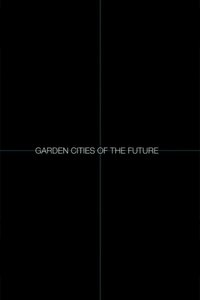 Garden Cities of the Future