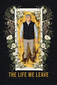 Poster for The Life We Leave