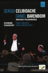 Daniel Barenboim & Sergiu Celibidache: Schumann, Piano Concerto / Tchaikovsky, Piano Concerto No. 1
