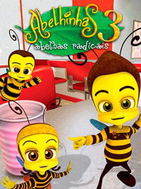 Poster for Abelhinhas 3: Abelhas Radicais