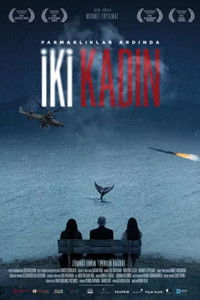Poster for Parmaklıklar Ardında İki Kadın