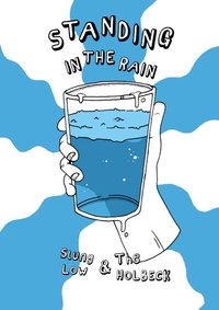 Poster for Standing in the Rain: Slung Low & The Holbeck