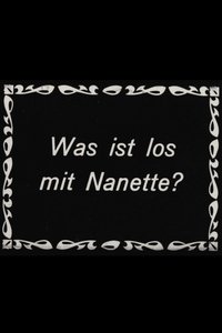 Was ist los mit Nanette?