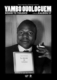 Poster for Yambo Ouologuem: Bound to Violence