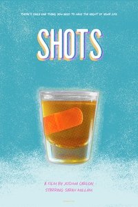 Poster for Shots