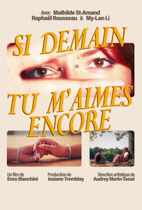 Poster for Si demain tu m'aimes encore