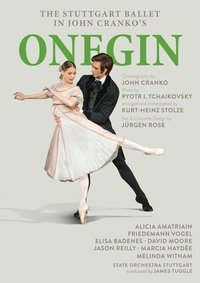 Onegin: Ballet by John Cranko after Pushkin - Stuttgart Ballet, 2017