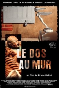 Poster for Le dos au mur