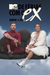 Poster for De Férias com o Ex Brasil: Amor e Ódio