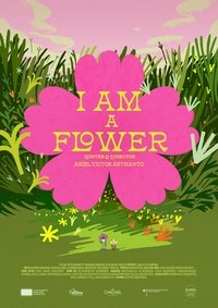 Poster for I Am a Flower