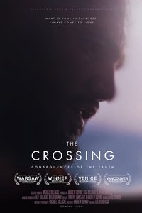 Poster for The Crossing: Consequences of the Truth