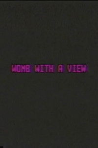Poster for Womb with a View