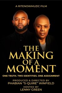 The Making of A Moment