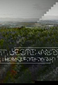 Poster for Scotland's Home of the Year