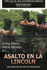 Poster for Un Asalto en la Lincoln