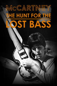 Poster for McCartney: The Hunt for the Lost Bass