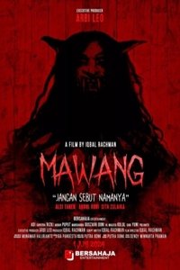 Mawang: Jangan Sebut Namanya