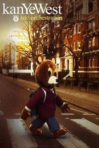 Poster for Kanye West: Late Orchestration