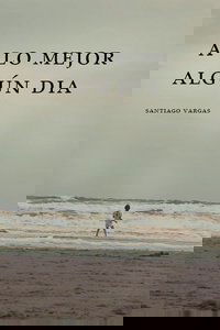 A lo Mejor Algún Día