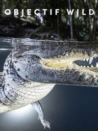 Poster for Objectif Wild