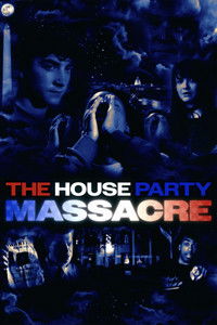 Poster for The House Party Massacre