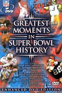 Greatest Moments in Super Bowl History