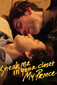 Poster for Sneak Me in Your Closet My Prince