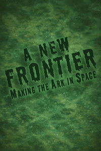 A New Frontier: Making the 'The Ark in Space'
