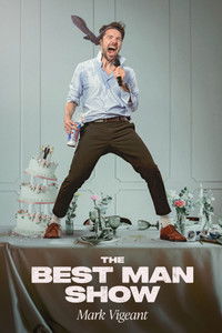 Poster for Mark Vigeant: The Best Man Show