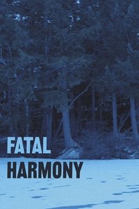 Fatal Harmony