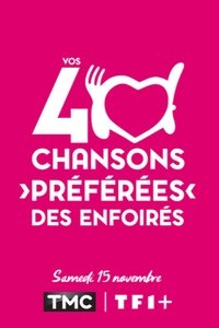 Poster for Vos 40 chansons préférées des Enfoirés