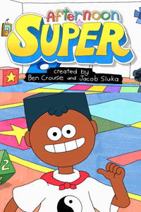 Poster for Afternoon Super