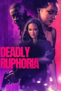Poster for Deadly Ruphoria