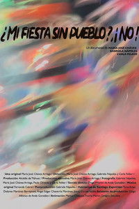 Poster for ¿Mi fiesta sin pueblo? ¡No!