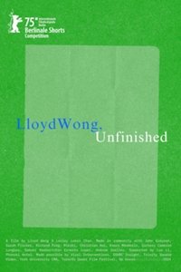 Lloyd Wong, Unfinished