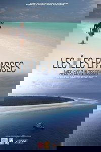 Les îles Eparses avec Sylvain Tesson