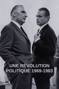 Poster for Une révolution politique 1969-1983