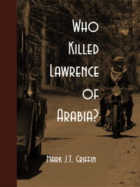 Poster for Who Killed Lawrence of Arabia?