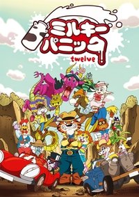 Poster for Milky Panic: Twelve