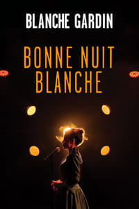 poster Blanche Gardin : Bonne nuit Blanche
