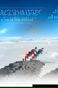 Encounters at the End of the World