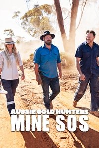 Poster for Aussie Gold Hunters: Mine SOS