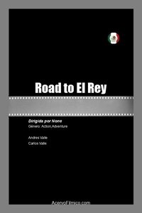 Road to El Rey
