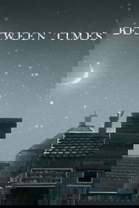 Between Times