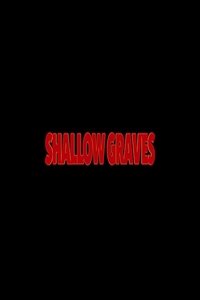 Shallow Graves